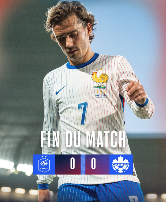 友谊赛-法国0-0闷平加拿大 姆巴佩替补造险图拉姆中框