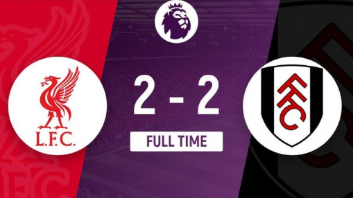 英超-利物浦主场2-2战平富勒姆 罗伯逊染红若塔加克波破门